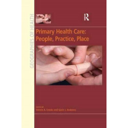 Primary Health Care: People, Practice, Place