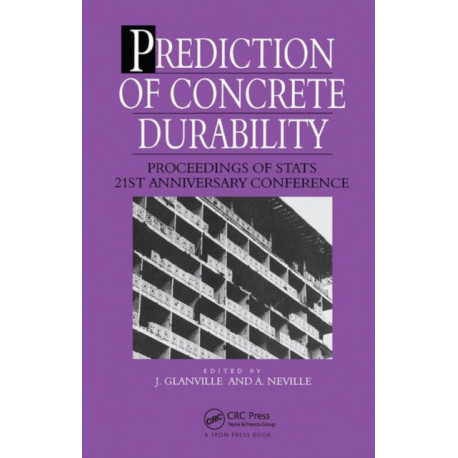 Prediction of Concrete Durability: Proceedings of STATS 21st anniversary conference