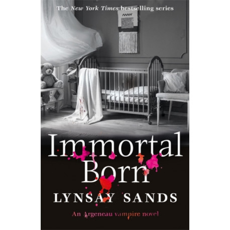 Immortal Born: Book Thirty