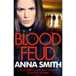 Blood Feud: The gripping, gritty gangster thriller that everybody's talking about!