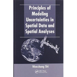 Principles of Modeling Uncertainties in Spatial Data and Spatial Analyses