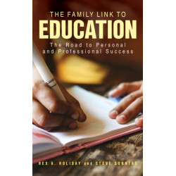 The Family Link to Education: The Road to Personal and Professional Success