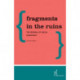 Fragments in the Ruins: The Renewal of Social Democracy