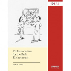 Professionalism for the Built Environment