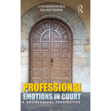Professional Emotions in Court: A Sociological Perspective