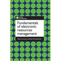 Fundamentals of Electronic Resources Management