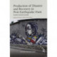 Production of Disaster and Recovery in Post-Earthquake Haiti: Disaster Industrial Complex