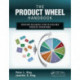The Product Wheel Handbook: Creating Balanced Flow in High-Mix Process Operations