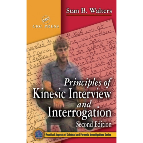 Principles of Kinesic Interview and Interrogation