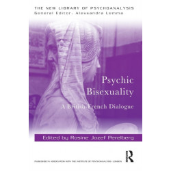 Psychic Bisexuality: A British-French Dialogue