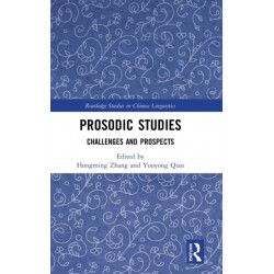 Prosodic Studies: Challenges and Prospects
