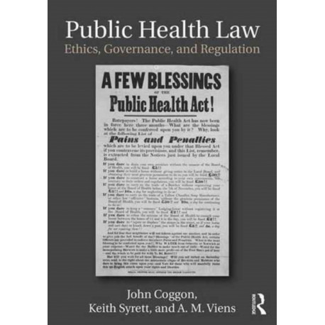 Public Health Law: Ethics, Governance, and Regulation
