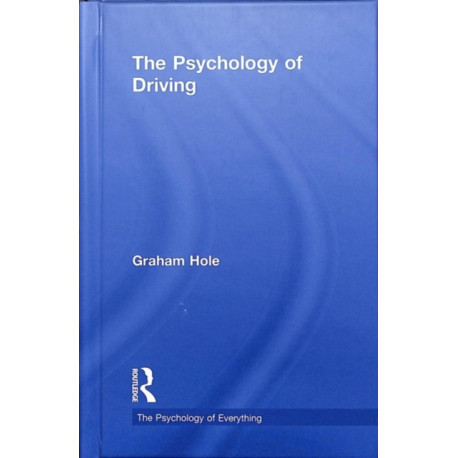The Psychology of Driving