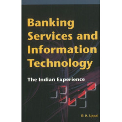 Banking Services & Information Technology: The Indian Experience