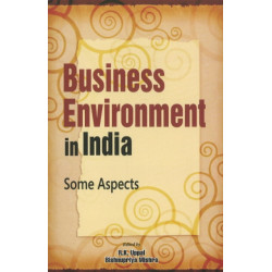 Business Environment in India: Some Aspects