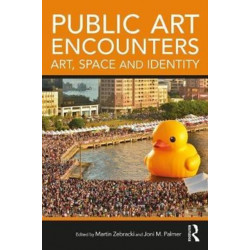 Public Art Encounters: Art, Space and Identity