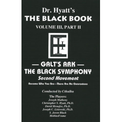 Black Book: Volume III, Part II: Galt's Ark - The Black Symphony, Second Movement
