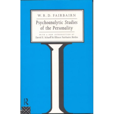Psychoanalytic Studies of the Personality
