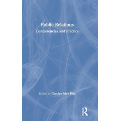 Public Relations: Competencies and Practice