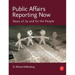 Public Affairs Reporting Now: News of, by and for the People