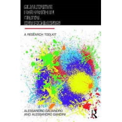 Qualitative Research in Digital Environments: A Research Toolkit