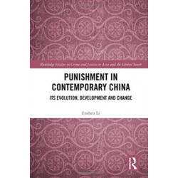 Punishment in Contemporary China: Its Evolution, Development and Change