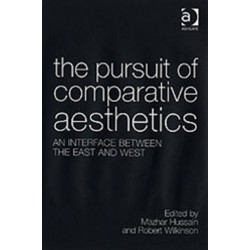 The Pursuit of Comparative Aesthetics: An Interface Between the East and West