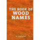 Book of Wood Names