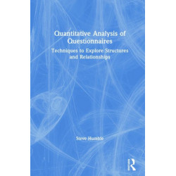 Quantitative Analysis of Questionnaires: Techniques to Explore Structures and Relationships