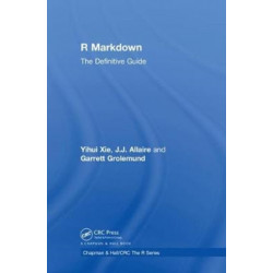 R Markdown: The Definitive Guide