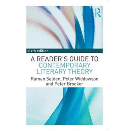 A Reader's Guide to Contemporary Literary Theory