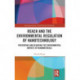 REACH and the Environmental Regulation of Nanotechnology: Preventing and Reducing the Environmental Impacts of Nanomaterials