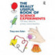 The Really Useful Book of Science Experiments: 100 easy ideas for primary school teachers