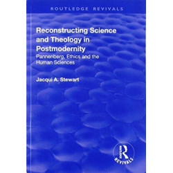 Reconstructing Science and Theology in Postmodernity