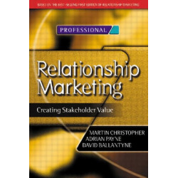 Relationship Marketing: Creating Stakeholder Value