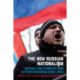 The New Russian Nationalism: Imperialism, Ethnicity and Authoritarianism 2000-2015