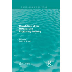 Regulation of the Natural Gas Producing Industry