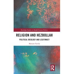Religion and Hezbollah: Political Ideology and Legitimacy
