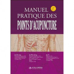 Manuel Pratique des Points d'Acupuncture