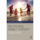 Relational Family Therapy: The Systemic, Interpersonal, and Intrapsychic Experience
