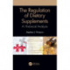 The Regulation of Dietary Supplements: A Historical Analysis