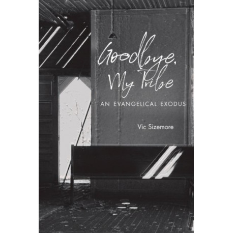 Goodbye, My Tribe: An Evangelical Exodus