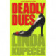 Deadly Dues: A Lulu Malone Mystery