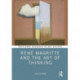 Rene Magritte and the Art of Thinking