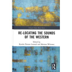 Re-Locating the Sounds of the Western