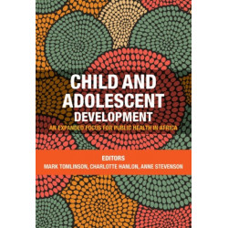 Child and adolescent development: An expanded focus for public health in Africa
