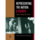 Representing the Nation: A Reader: Histories, Heritage, Museums