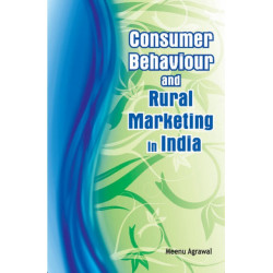 Consumer Behaviour & Rural Marketing in India