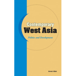 Contemporary West Asia: Politics & Development