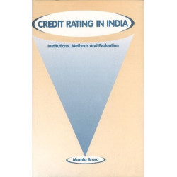 Credit Rating in India: Institutions, methods & Evaluation